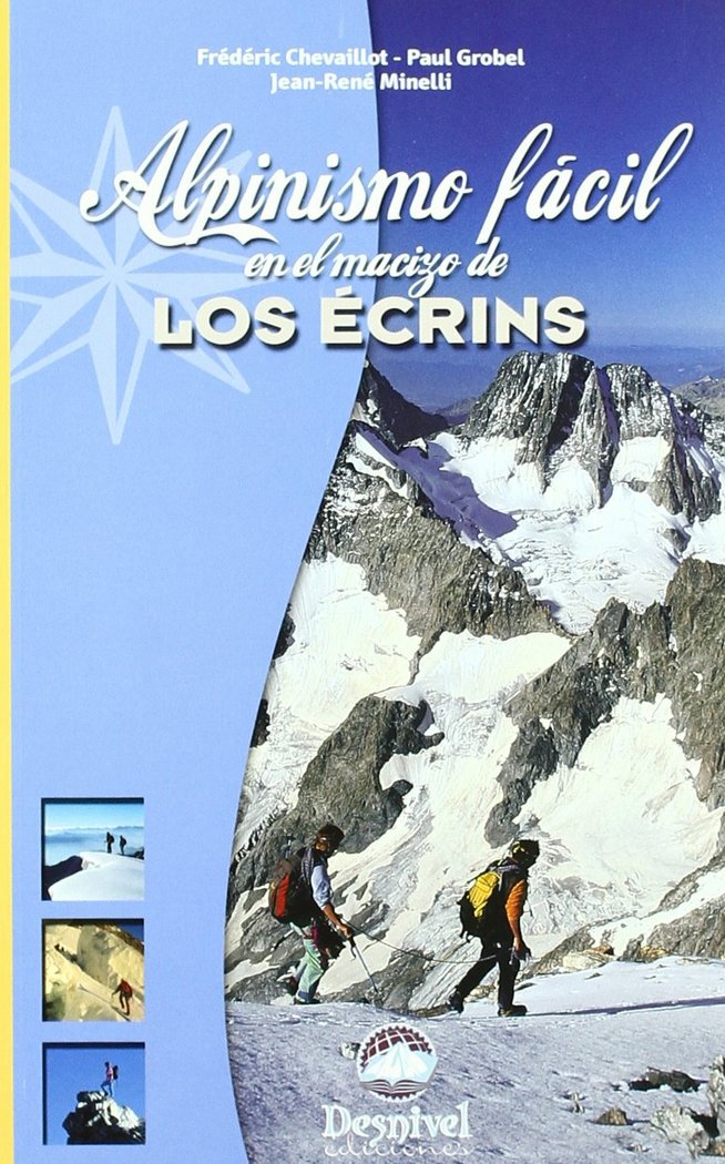 Alpinismo fácil en le macizo de los Ecrins, de CHEVAILLOT, FREDERIC | portada del libro