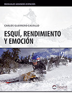 ESQUI, RENDIMIENTO Y EMOCION, de GUERRERO CASTILLO, CARLOS | portada del libro