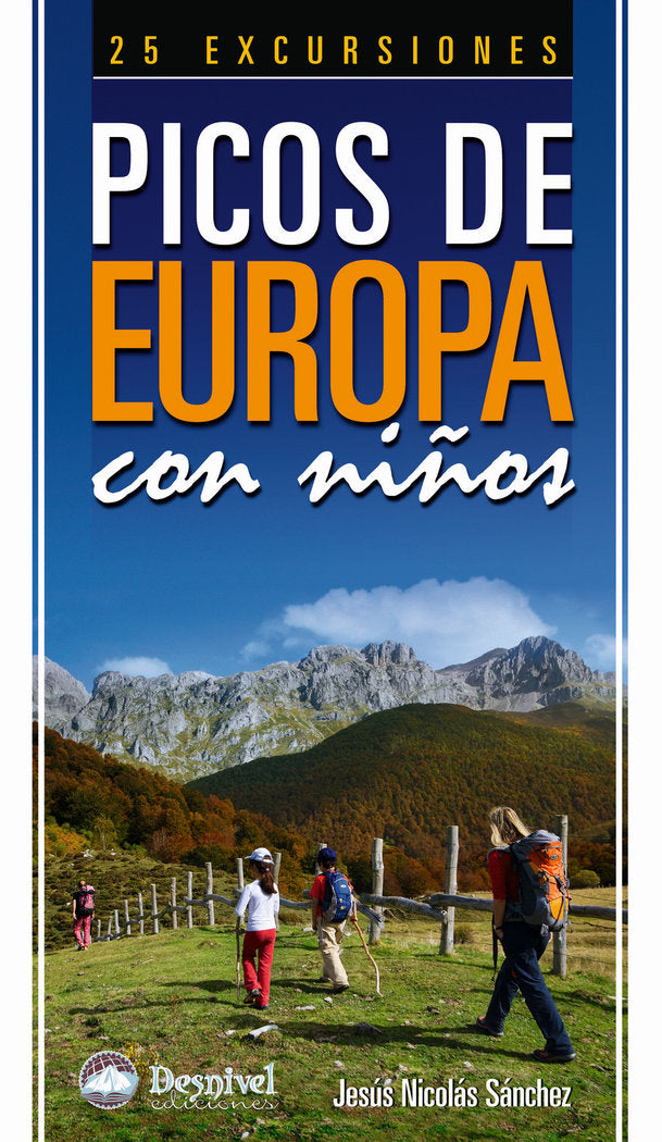 Picos de Europa con niños, de SANCHEZ SANCHEZ, JESUS NICOLAS | portada del libro
