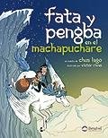 FATA Y PENGBA EN EL MACHAPUCHARE, de LAGO REY, MARIA JESUS | portada del libro