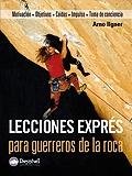 Lecciones exprés para guerreros de la roca, de ILGNER, ARNO | portada del libro