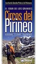 TOUR DE LOS GRANDES CIRCOS DEL PIRINEO, EL, de GONZALEZ PRIETO, LUIS AURELIO | portada del libro