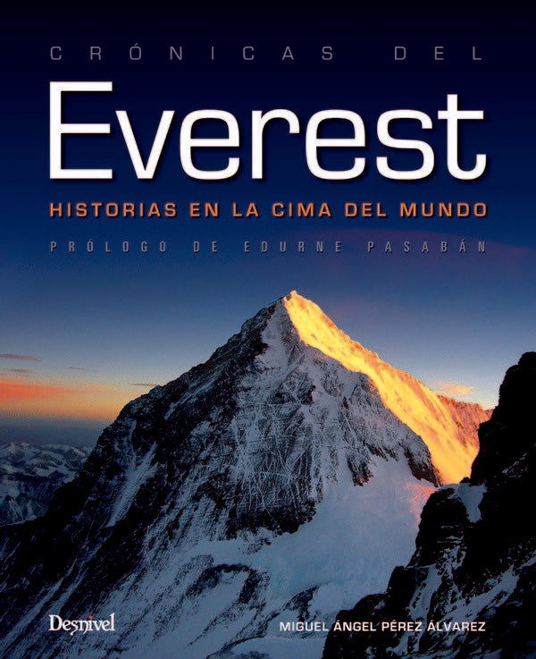CRóNICAS DEL EVEREST, de PéREZ ÁLVAREZ, MIGUEL ÁNGEL | portada del libro