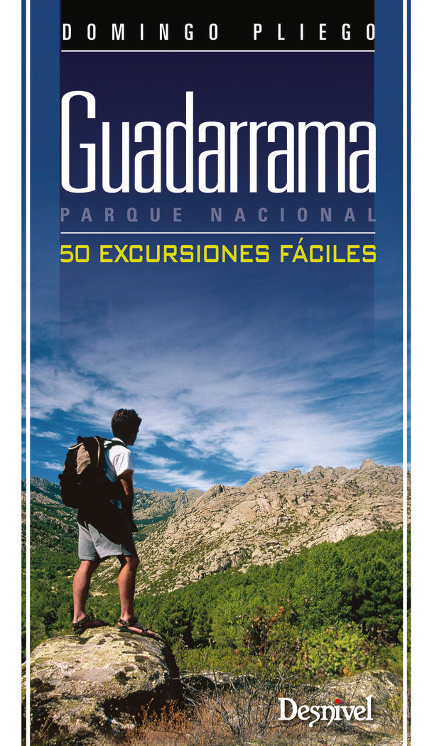 GUADARRAMA. PARQUE NACIONAL 50 EXCURS. FACILES, de PLIEGO, DOMINGO | portada del libro