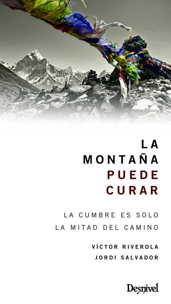 La montaña puede curar: la cumbre es solo la mitad del camino, de SALVADOR, JORDI | portada del libro