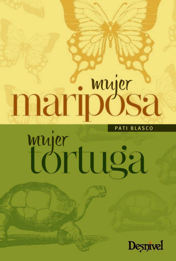 MUJER MARIPOSA, MUJER TORTUGA, de BLASCO, PATI | portada del libro