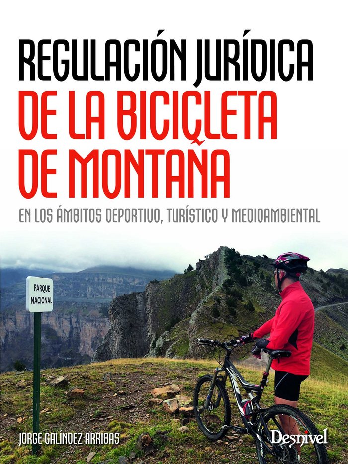 Regulación jurídica de la bicicleta de montaña, de Galíndez Arribas, Jorge | portada del libro
