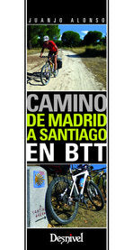 Camino de Madrid a Santiago en BTT, de Alonso Checa, Juan José | portada del libro