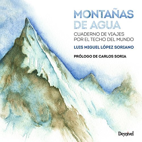 Montañas de agua, de López Soriano, Luis Miguel | portada del libro