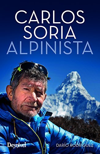 Carlos Soria alpinista, de Rodríguez Navarro, Darío | portada del libro