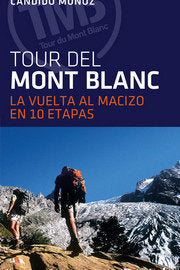 El tour del Mont Blanc, de Muñoz, Cándido | portada del libro