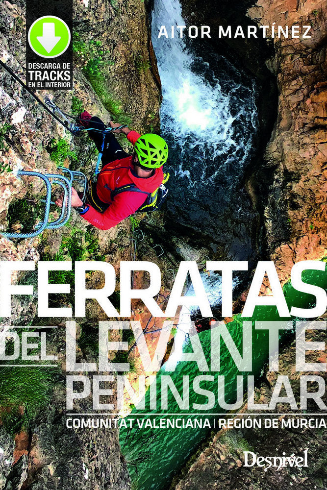 Ferratas del Levante peninsular, de Martínez Sabater, Aitor | portada del libro