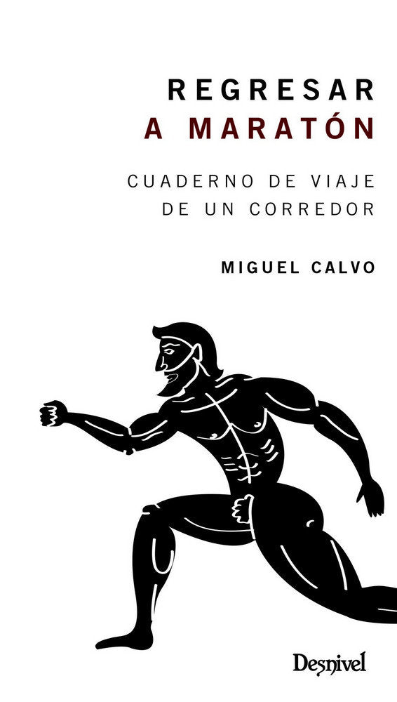 Regresar a Maratón, de Calvo Aníbarro, Miguel | portada del libro