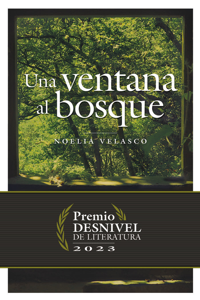Una ventana al bosque, de VELASCO DE LA TORRE, NOELIA | portada del libro