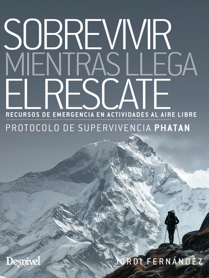 Sobrevivir mientras llega el rescate, de FERNANDEZ LOPEZ, JORDI | portada del libro
