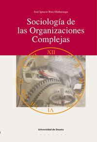 Sociología de las organizaciones complejas, de Ruiz Olabuénaga | portada del libro