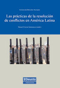 Las prácticas de la resolución de conflictos en América Latina, de Varios autores | portada del libro