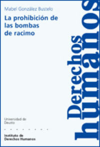La prohibición de las bombas de racimo, de GONZALEZ BUSTELO | portada del libro