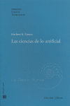 CIENCIAS DE LO ARTIFICIAL,LAS, de SIMON | portada del libro
