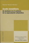 ASEDIO INMOBILIARIO DE ANCIANOS CONTEXTO ESPECULACION, de HERRERA MORENO | portada del libro