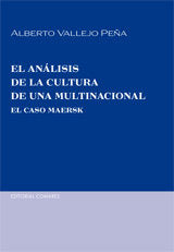 EL ANALISIS DE LA CULTURA DE UNA MULTINACIONAL. EL CASO MAERSK., de VALLEJO PEÑA | portada del libro
