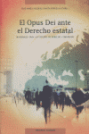 OPUS DEI ANTE EL DERECHO ESTATAL,EL, de VAZQUEZ GARCIA PEÑUELA | portada del libro