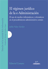EL REGIMEN JURIDICO DE LA E-ADMINISTRACION., de VALERO TORRIJOS | portada del libro