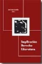 IMPLICACION DERECHO LITERATURA, de José Calvo González | portada del libro