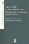 LEY 54/2007 28 DICIEMBRE 2007 SOBRE ADOPCION INTERNACIONAL, de CALVO CARAVACA | portada del libro