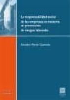 RESPONSABILIDAD SOCIAL EMPRESAS MATERIA PREVENCION RIESGOS L, de SALVADOR PERAN QUESADA | portada del libro