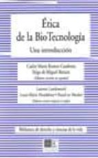 ETICA DE LA BIO TECNOLOGIA UNA INTRODUCCION, de Carlos María Romeo Casabona | portada del libro
