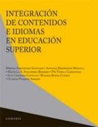 INTEGRACION DE CONTENIDOS E IDIOMAS EN EDUCACION SUPERIOR, de Varios autores | portada del libro