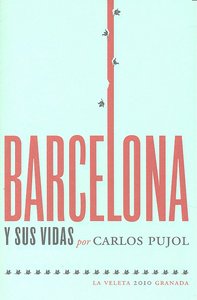 BARCELONA Y SUS VIDAS, de PUJOL | portada del libro