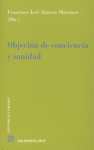 OBJECION DE CONCIENCIA Y SANIDAD, de ALARCOS MARTINEZ | portada del libro