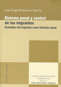 Sistema penal y control de los migrantes, de BRANDARIZ GARCIA | portada del libro