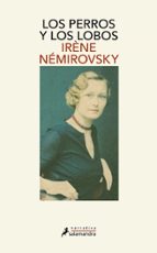 Los perros y los lobos, de Irène Némirovsky | portada del libro