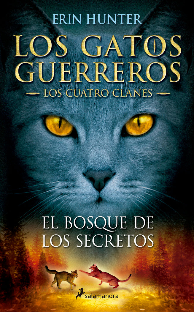 El bosque de los secretos (Los Gatos Guerreros, de . | portada del libro