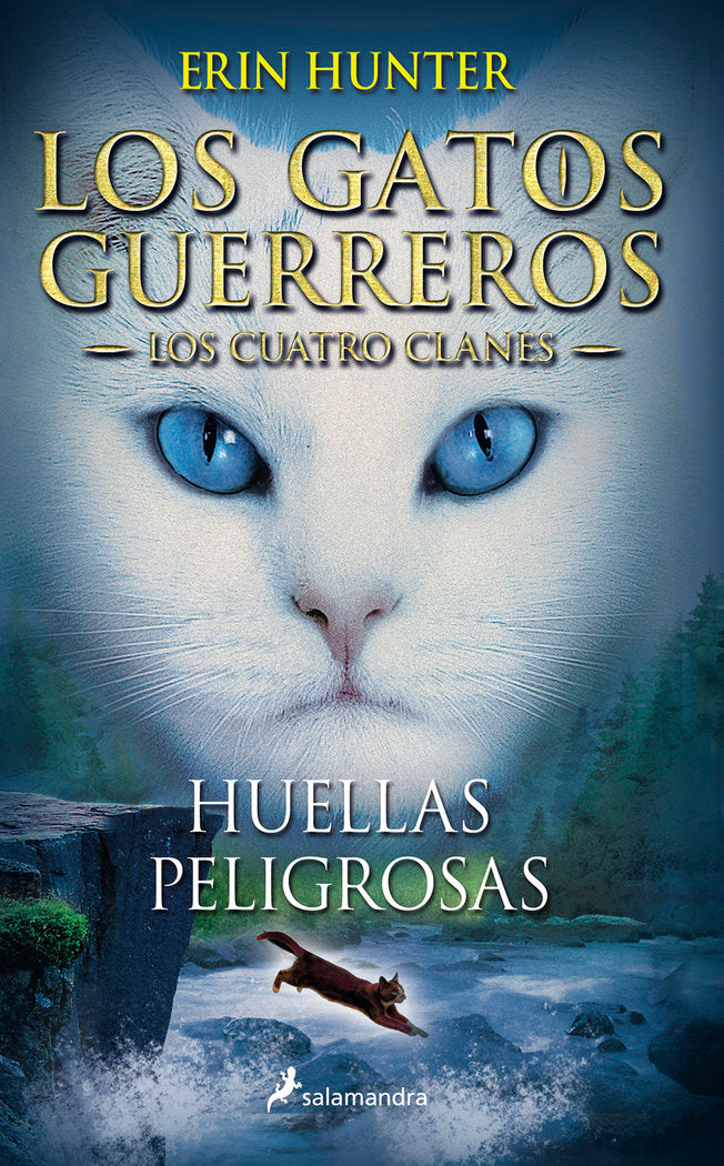 Huellas peligrosas (Los Gatos Guerreros, de HUNTER, ERIN | portada del libro
