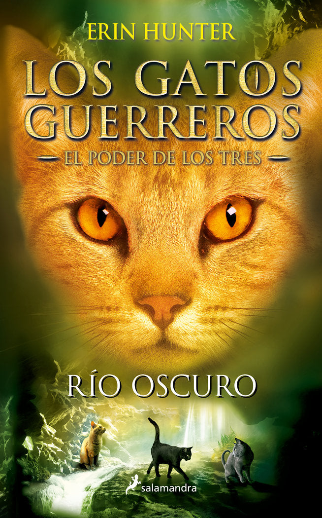 Río oscuro (Los Gatos Guerreros, de HUNTER, ERIN | portada del libro
