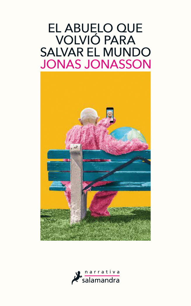 El abuelo que volvió para salvar el mundo, de Jonasson | portada del libro
