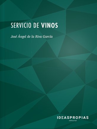 Servicio de vinos, de de la Riva García, José Ángel | portada del libro