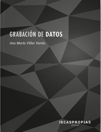Grabación de datos, de Ana María Villar Varela | portada del libro