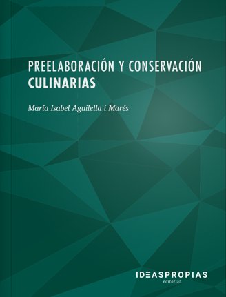 Preelaboración y conservación culinarias, de María Isabel Aguilella i Marès | portada del libro