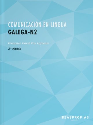 Comunicación en lingua galega N2 (2.ª edición), de Francisco David Paz Lafuente | portada del libro