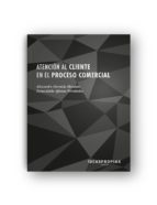 Atención al cliente en el proceso comercial, de ALEXANDRE HERMIDA MONDELO | portada del libro