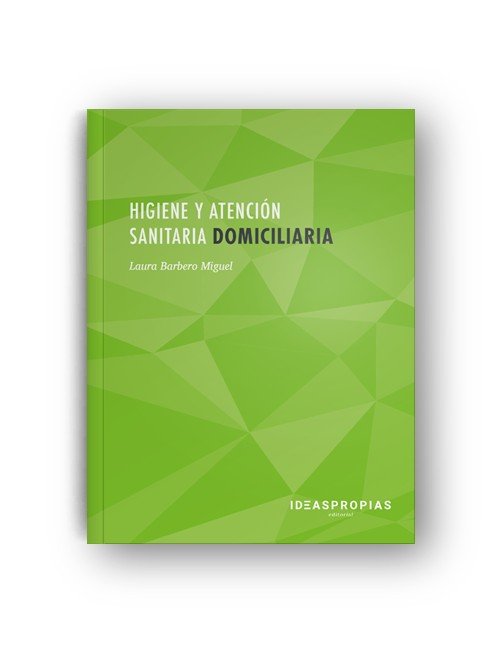 HIGIENE Y ATENCION SANITARIA DOMICILIARIA (3ª EDICION), de LAURA BARBERO MIGUEL | portada del libro