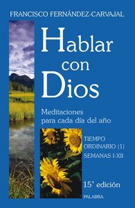 Hablar con Dios. Tomo I, de Fernández-Carvajal, Francisco | portada del libro