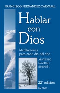 Hablar con Dios. Tomo III, de Fernández-Carvajal, Francisco | portada del libro