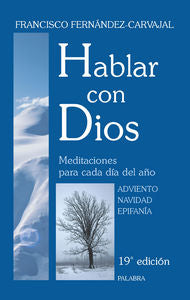 Hablar con Dios. Tomo I, de Fernández-Carvajal, Francisco | portada del libro
