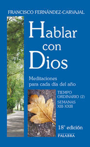 Hablar con Dios. Tomo IV, de Fernández-Carvajal, Francisco | portada del libro